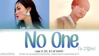 LEE HI (이하이) (ft. B.I of iKON) – No One (누구 없소) (Color Coded Lyrics Eng/Rom/Han/가사)