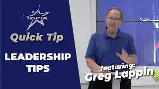USPTA Quick Tip -- Leadership Tips