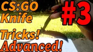 [Adv] CS:GO butterfly knife #3: How To Make your own Tricks!