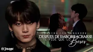 ˓ Despues de Embørrach4rse te pide que lo bes3s ˒ 「𝗖𝗮𝗽.𝟭/𝟮」 Imagina con Jungkook