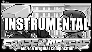 FNF - Frozen Waters - Ms. Ice Original Composition (Electrolite Instrumental)