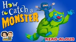 📚HOW TO CATCH A MONSTER | Read-Aloud
