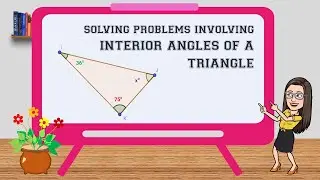 Don't Get Stumped On Interior Angles Of A Triangle: We've Got The Solution!
