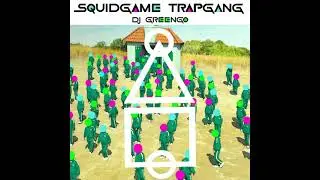 Squid Game Trap Gang