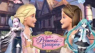 【Luka V⁴ & Miku V⁴ ENG 】Barbie The Princess And The Pauper - I'm A Girl like You【Vocaloid ⁴ Cover】