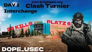 TARKOV CLASH TAG 1 INTERCHANGE PLATZ 6 INTRO & HIGHLIGHTS