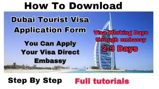 How To Download Dubai Tourist Visa / Visit Visa Application Form