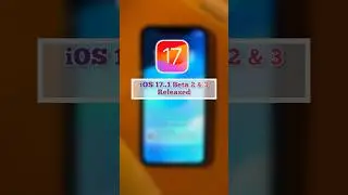 iOS 17.1 Beta 2 & 3 Software Update Released New Features 