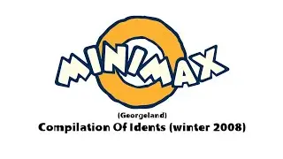 Minimax Georgeland - Compilation Of Idents (winter 2008)