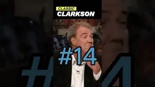 CLASSIC CLARKSON QUOTES: Some say,,,  