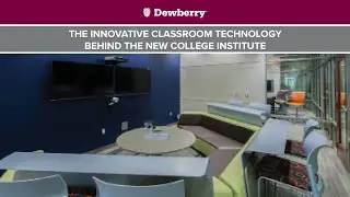 The Innovative Classroom Technology Behind the New College Institute
