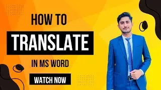 Translate Any Text with Word | Simple Translation in MS Word