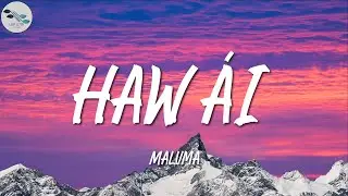 Maluma ╸Hawái | Letra/Lyrics