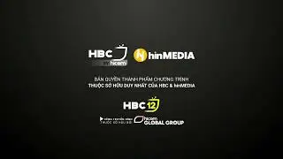 HBC12 | HÌNH CẮT BẢN QUYỀN KÊNH - Sản xuất năm 2023 bởi hinMEDIA (từ 01/07/2023 ~ 14/10/2023)