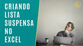 Como criar uma lista suspensa no Excel (Combobox)