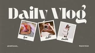 Daily Vlog na TPM ✨.    | comprando looks • Vlog • Routine • Auto cuidado 💟