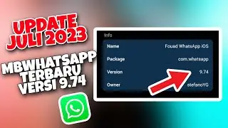 Update Mbwhatsapp Versi 9.74 terbaru juli 2023 - Almus