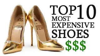 Top 10 World's Most Expensive Shoes For Women--FACTILITY