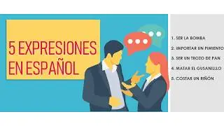 5 expressions in Spanish to sound like a native