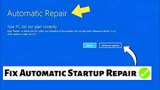 How to Fix Automatic Repair Loop in Windows 11 & 10 | Startup Repair Couldn’t Repair Your PC - 2026