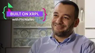 Phi Wallet: Built on XRPL Series | Episode 10