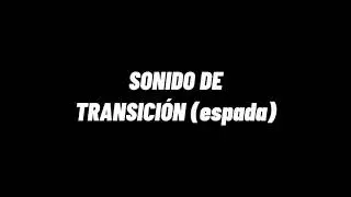 SONIDO DE TRANSICIÓN