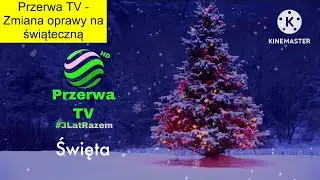 Przerwa TV HD - Zmiana oprawy na świąteczną (1.12.2024r., godz. 5.58)