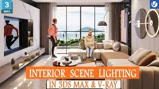 Advanced Interior Lighting in 3ds Max: Step-by-Step Guide, Interior Lighting Techniques in 3ds Max