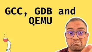 Lecture 9: A tour of Toolchain, QEMU, GDB