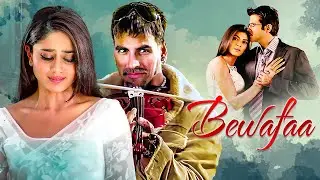 Bewafa (2005) - Anil Kapoor, Akshay Kumar, Kareena Kapoor - Superhit Hindi Movie - Love Story