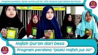 Hafizh Qur'an Rancakole | Yayasan Qad Aflahal Mu'minun | Program  Perdana Qamu Hafizh Juz 30