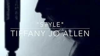 Taylor Swift - Style (Tiffany Jo Allen)