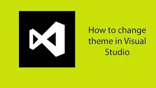 How to change theme in Visual Studio
