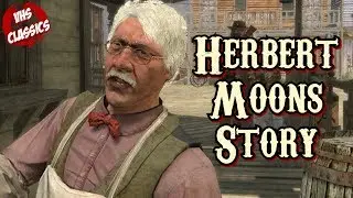The Full Story of Herbert Moon - Red Dead Redemption Lore