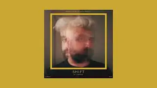 "SHIFT" but it's on loop for 4 Hours