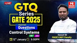 GTQ Series | GATE 2025 | Control Systems | EE, EC | MADE EASY