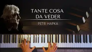 Tante cose da veder (Petr Hapka) + noty pro piano