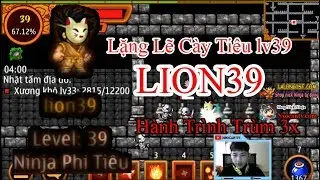►Ninja School Online | Lặng Lẽ Cày Tiêu lv39 - LION39 Hành Trình Trùm 3x