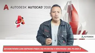 07 - Cómo hacer los cortes para ventanas y puertas de un plano [Arquitectónico VIDEO 2]✅