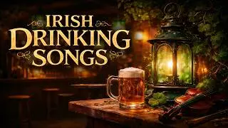 Lively Irish Pub Songs – Drinking & Tavern Music 🍀🍺