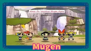 Mugen : The Power Puff Girl-Style MVc Vs The Power Puff Girl-Style Mk (My Battle)
