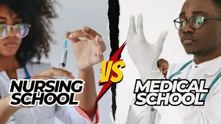 Nursing School vs Medical School: Which is better for you?