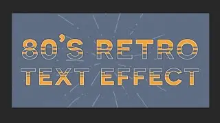 Create a Retro Text Effect in Adobe Photoshop