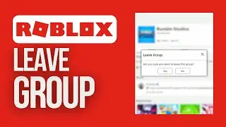 How to Leave Roblox Group | Roblox Easy Guide