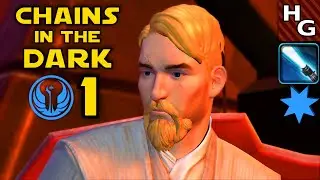 SWTOR ► Chains in the Dark (Part 1) ► Jedi Knight [LS Male]