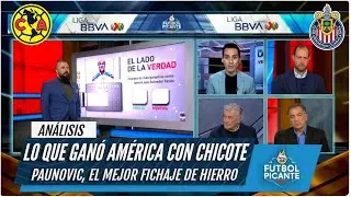 LIGA MX América garantiza más con Chicote Calderón. Hierro no ficha bien en Chivas | Futbol Picante