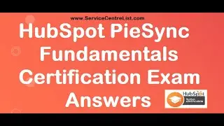 【 Answers 】 HubSpot PieSync Fundamentals Certification Exam Answers -   Link in Description