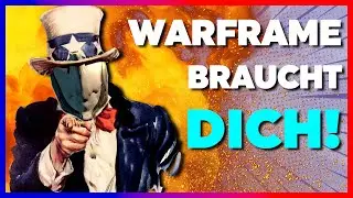 Warframe braucht... DICH!