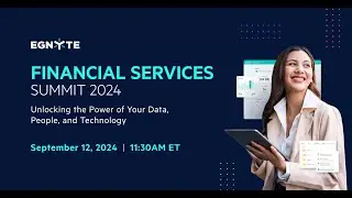Egnyte Financial Services Summit 2024 - Register Today!