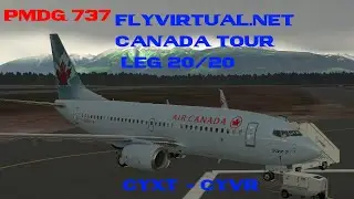 MSFS | PMDG 737 |  CANADA TOUR LEG 20/20 |  VATSIM